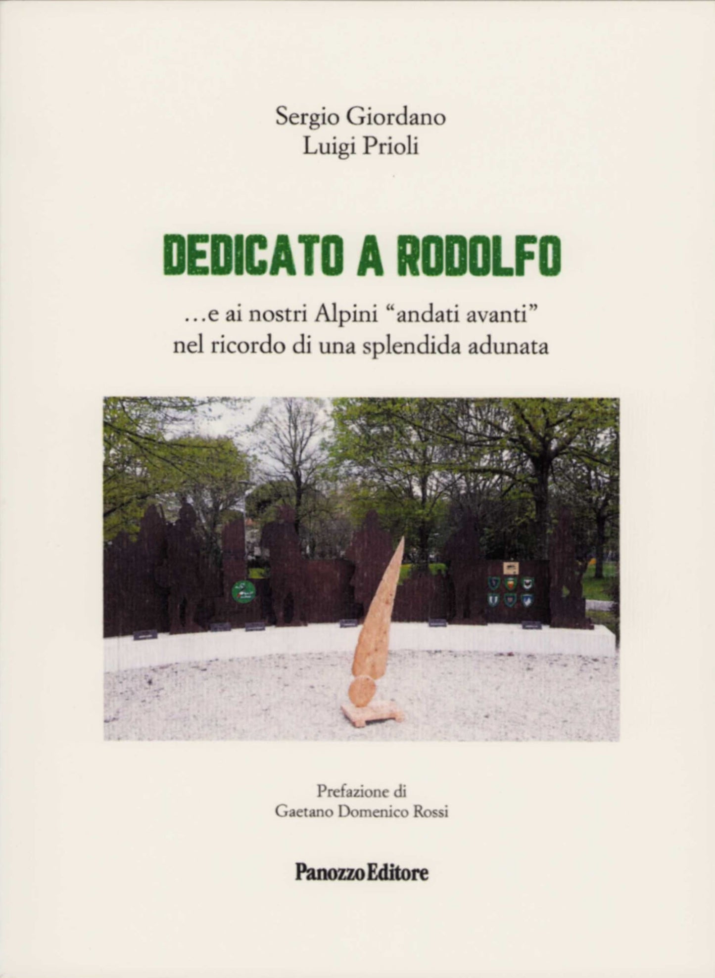 Dedicato a Rodolfo – Adunata Alpini 2020 | Panozzo Editore