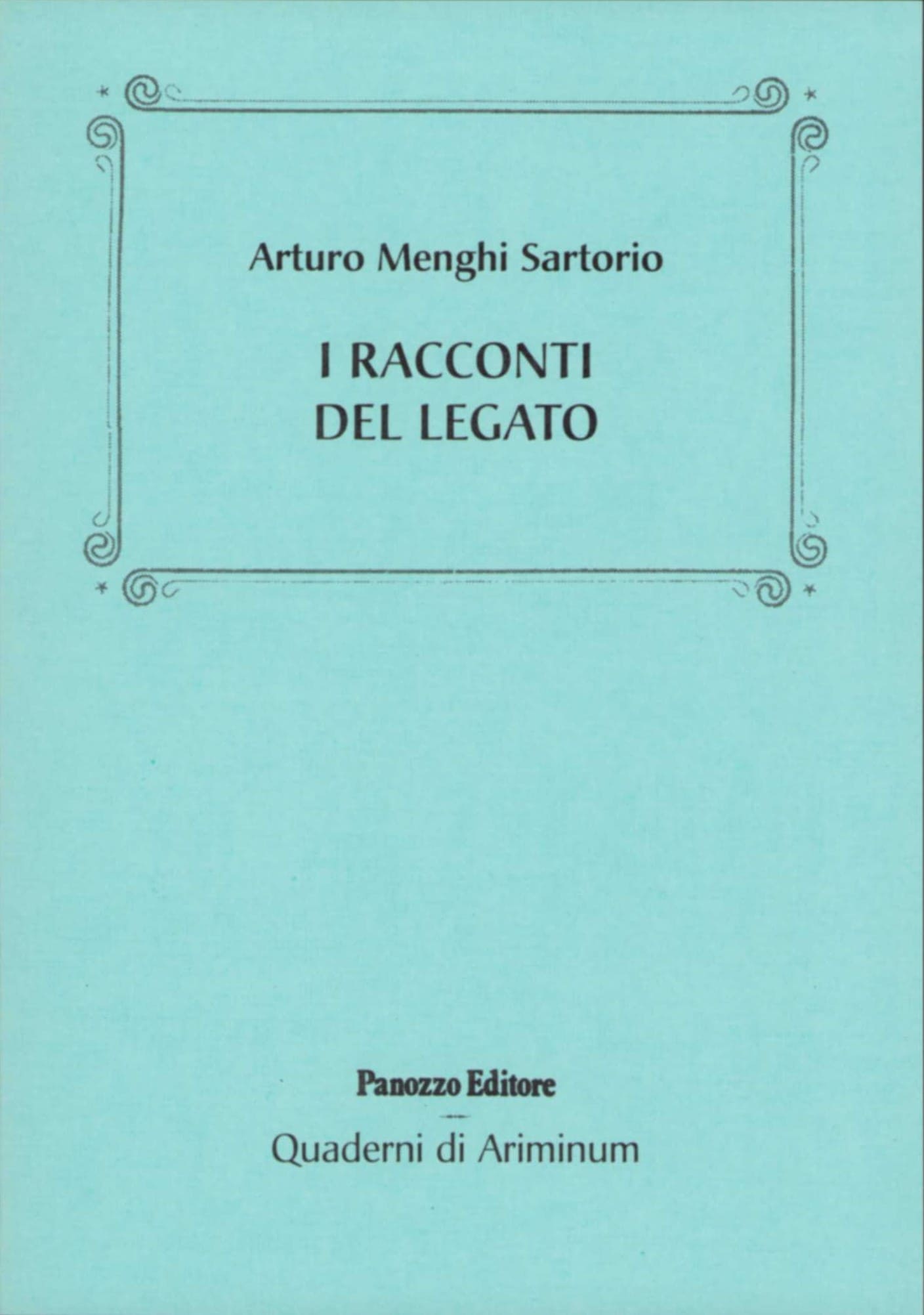 I racconti del Legato | Storie e curiosità della Rimini ottocentesca