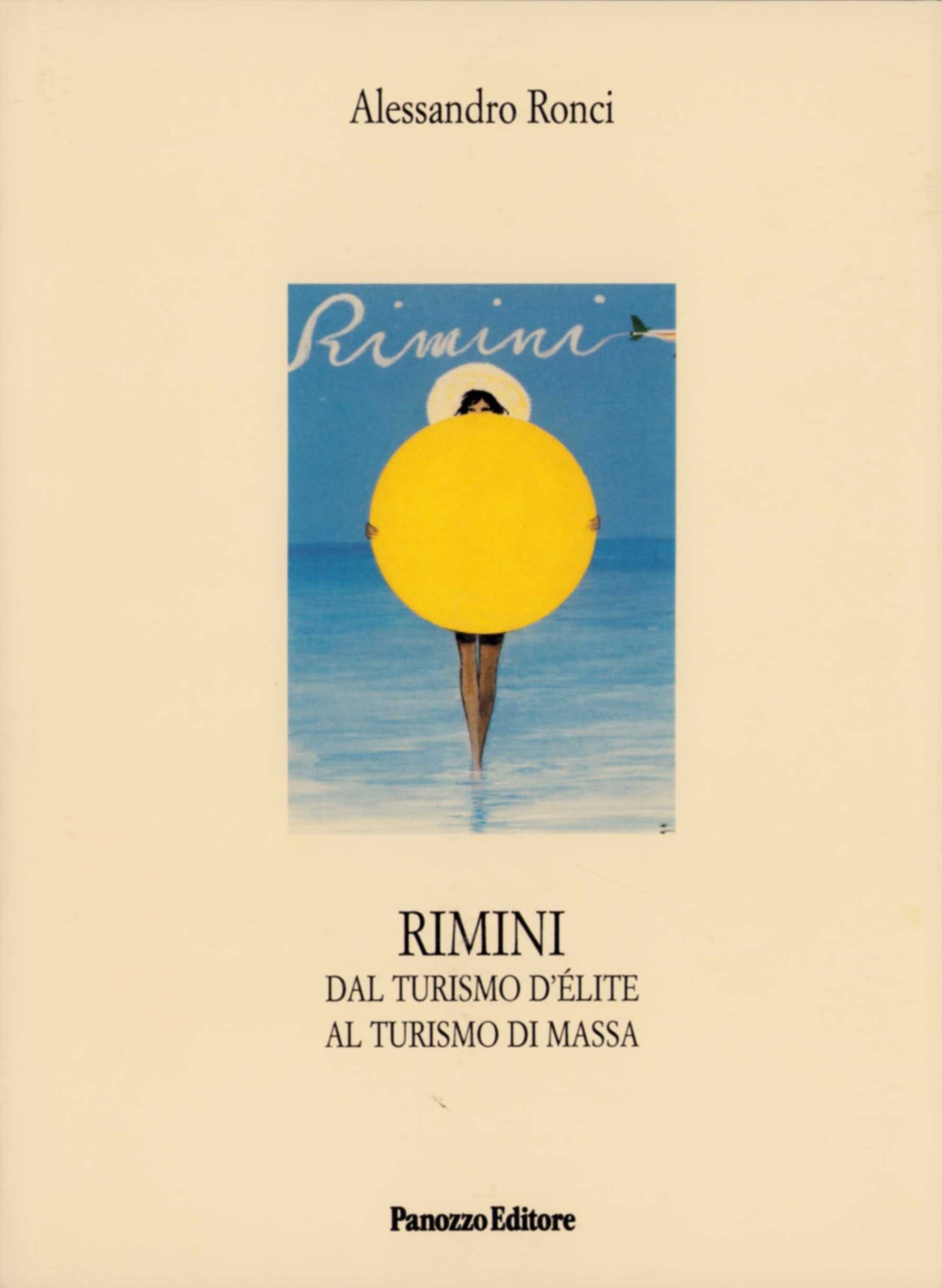 Rimini dal turismo d’élite al turismo di massa | Storia del turismo riminese