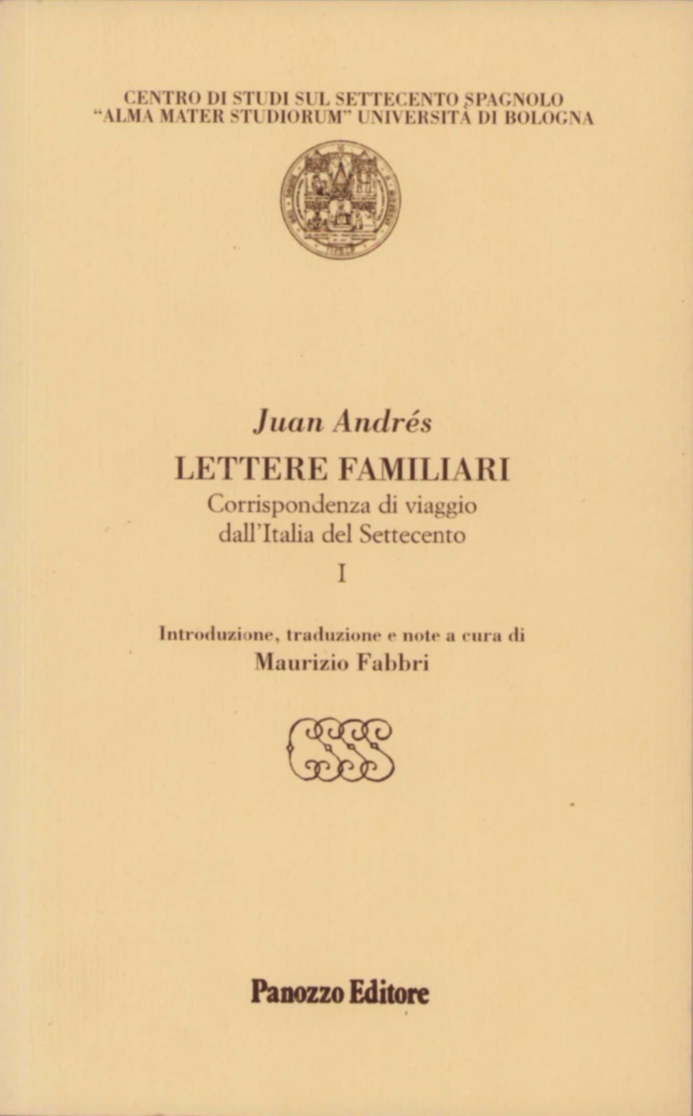 Lettere familiari Vol. 1 | Viaggio nell’Italia del Settecento