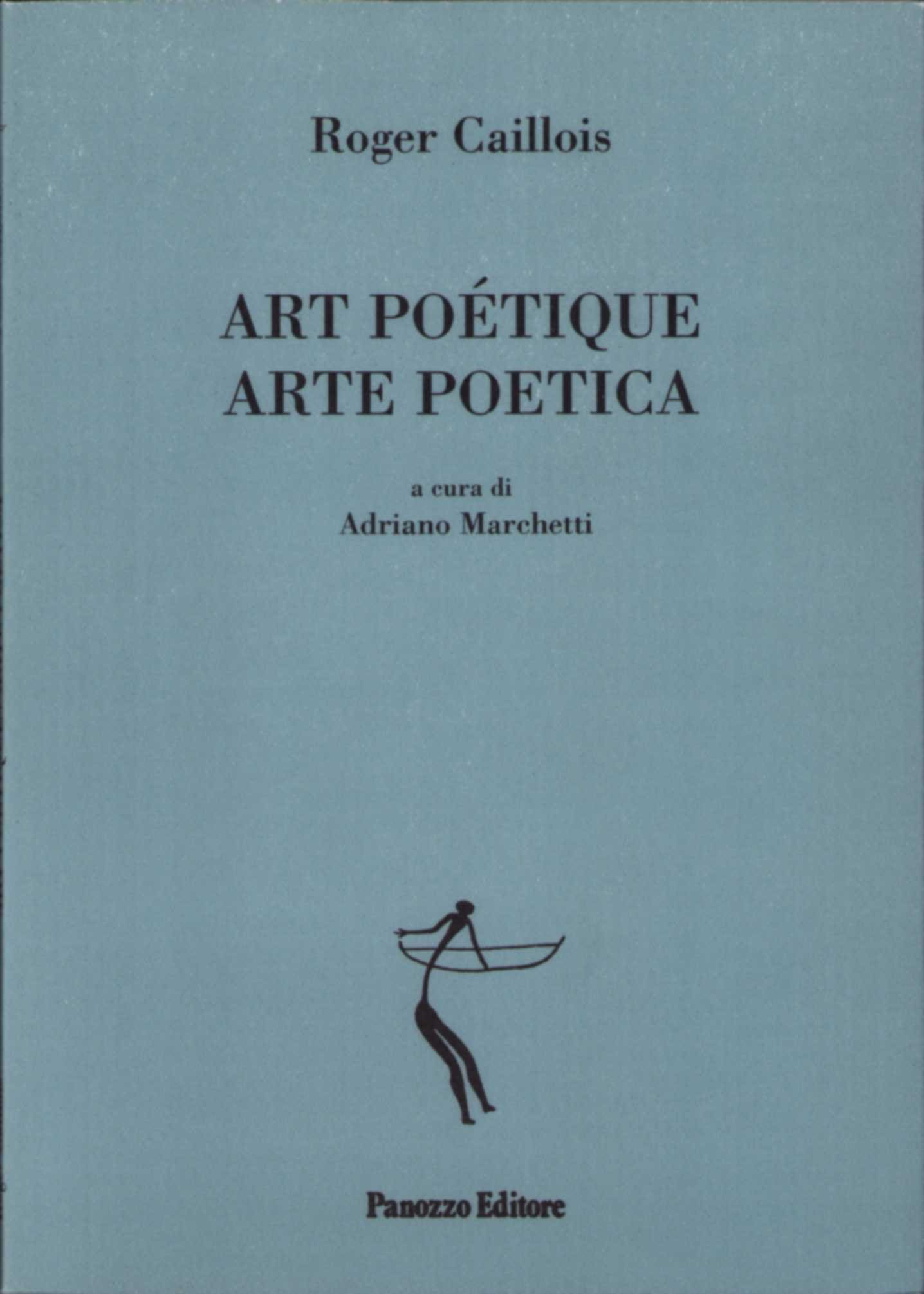 Art poétique / Arte poetica | Roger Caillois