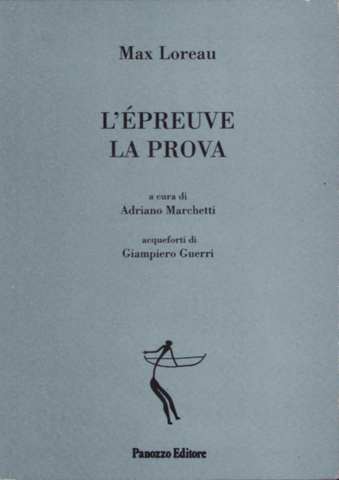 L’épreuve / La prova | Max Loreau | Adriano Marchetti