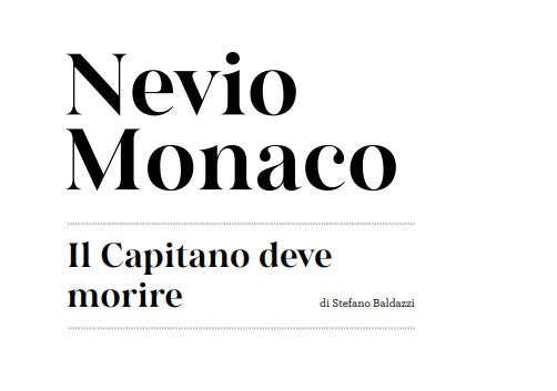 Nevio Monaco racconta gli anni di piombo: l’intervista a Geronimo Magazine