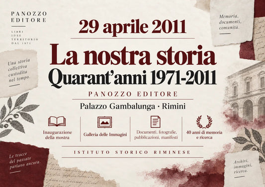La nostra storia. Quarant'anni 1971-2011, mostra a Palazzo Gambalunga di Rimini del 29 aprile 2011