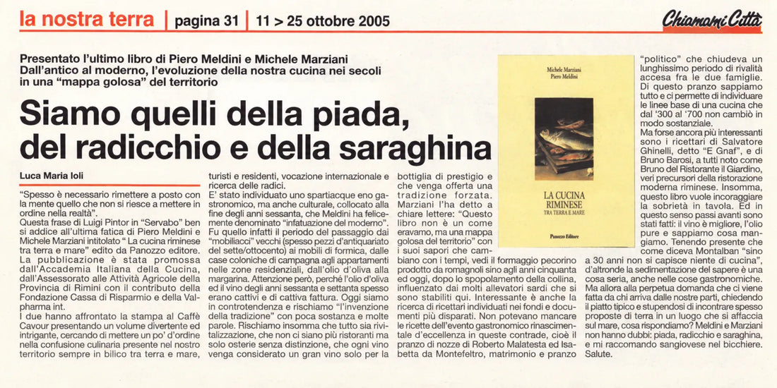Articolo di Luca Maria Ioli “Siamo quelli della piada, del radicchio e della saraghina” su ChiamamiCittà, 11–25 ottobre 2005