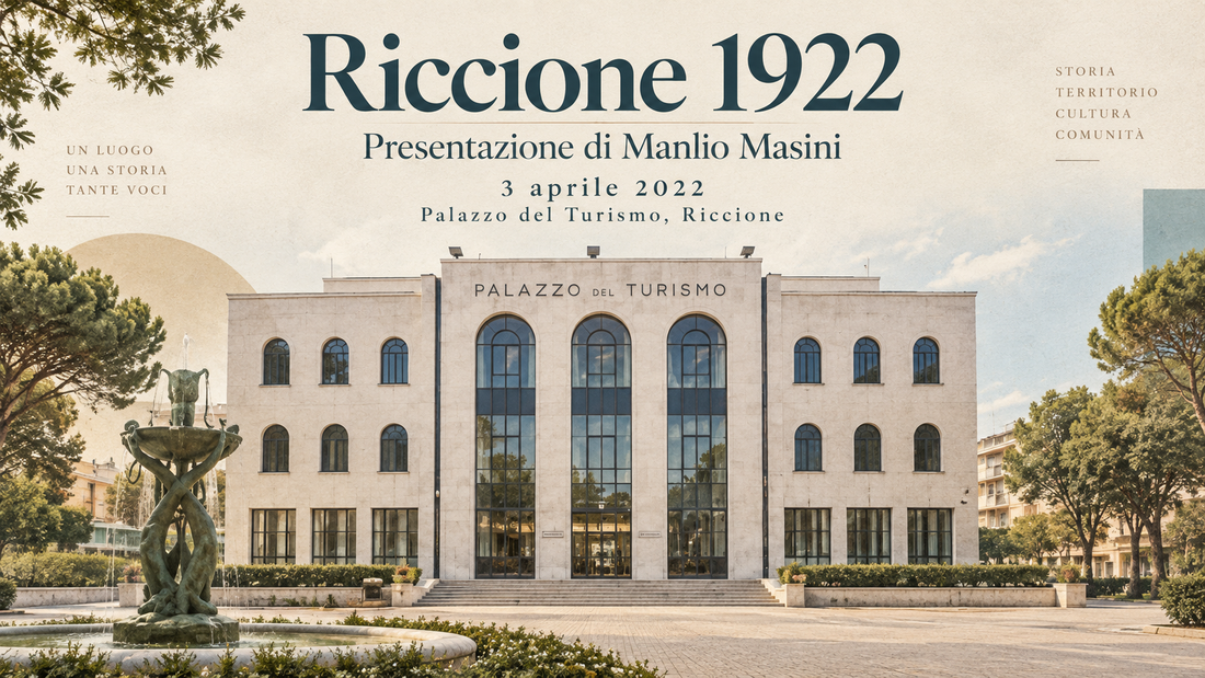 Riccione 1922: Manlio Masini presenta La conquista del Municipio