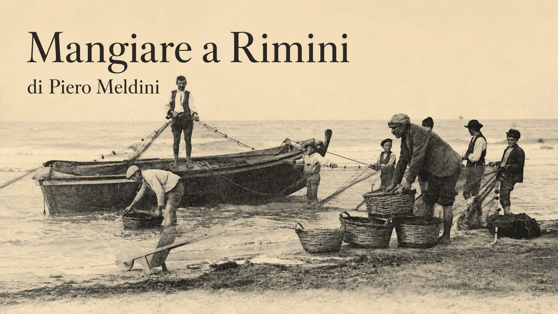 Mangiare a Rimini di Piero Meldini, libro sulla storia dell’alimentazione riminese