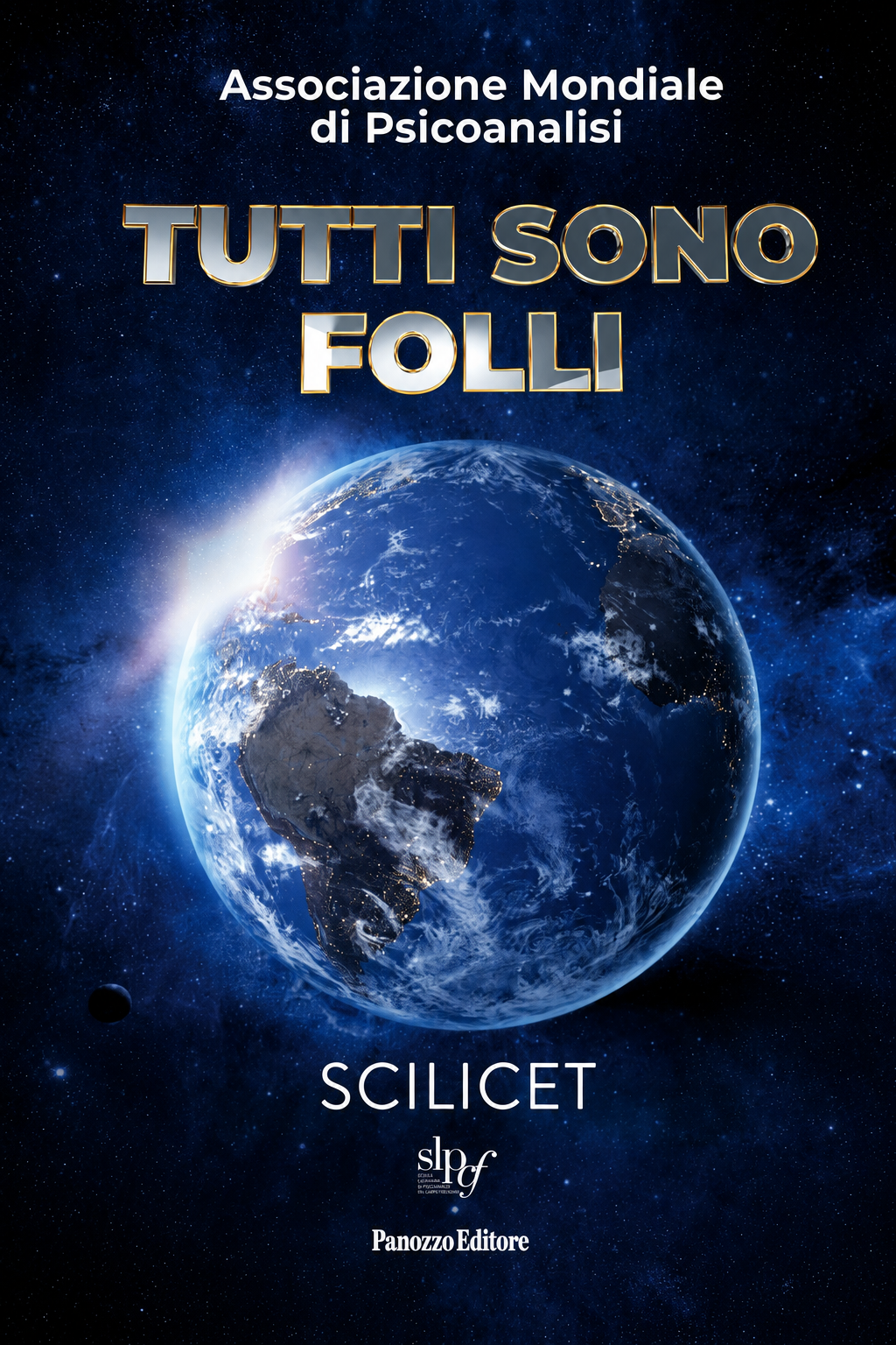 Copertina del libro Tutti sono folli, Scilicet 2024, Panozzo Editore