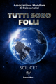 Copertina del libro Tutti sono folli, Scilicet 2024, Panozzo Editore