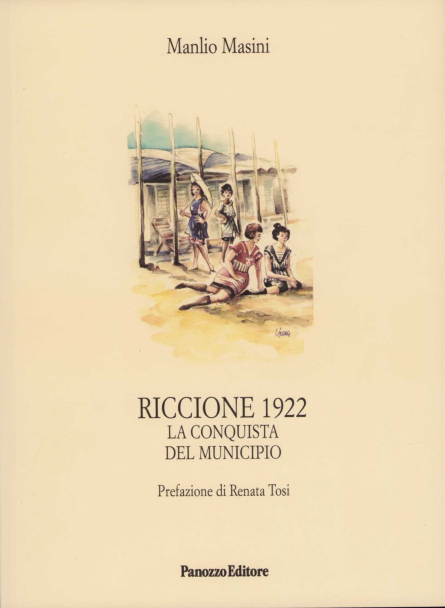 Riccione 1922: La Conquista del Municipio | Panozzo Editore
