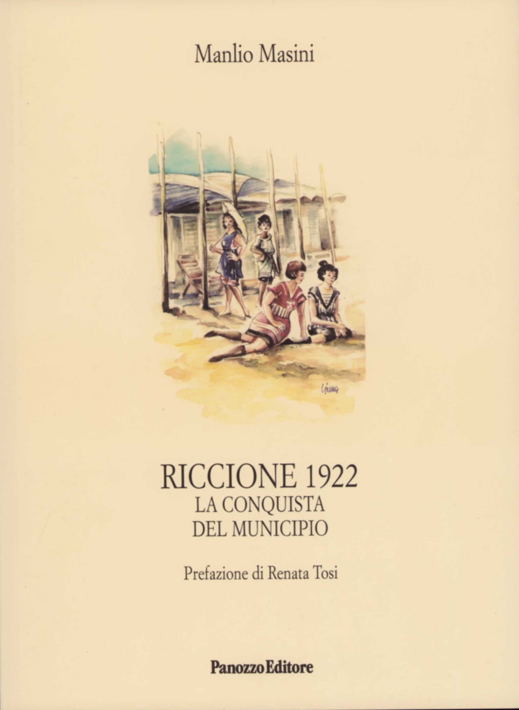 Riccione 1922: La Conquista del Municipio | Panozzo Editore