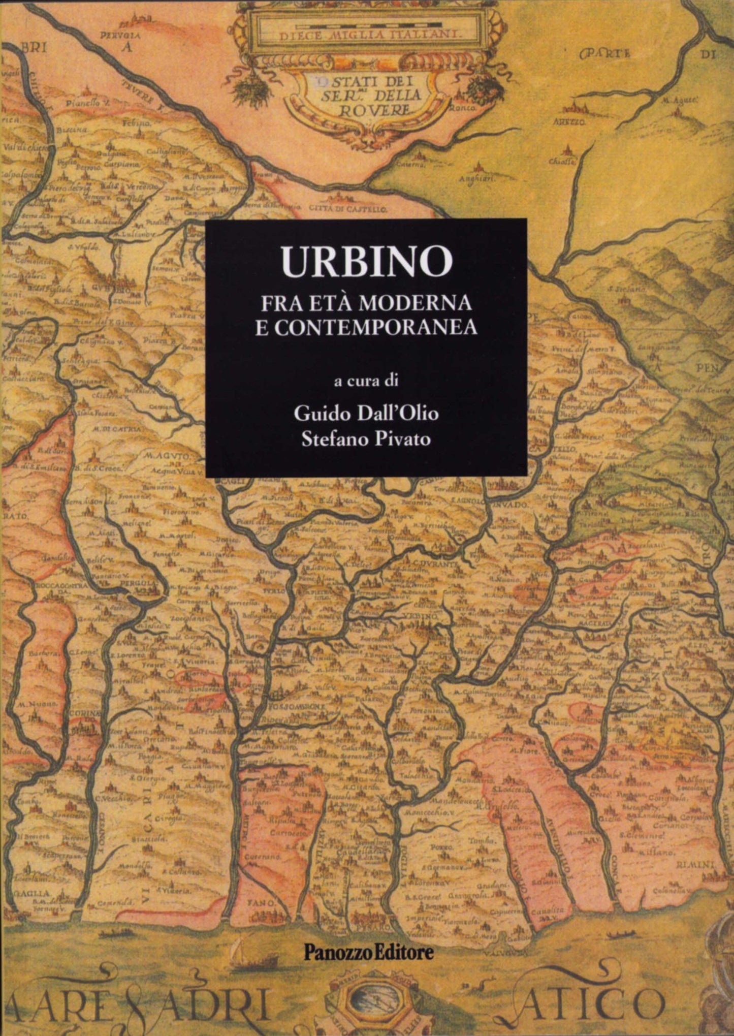 Urbino fra Età Moderna e Contemporanea: Storia e Studi | Panozzo