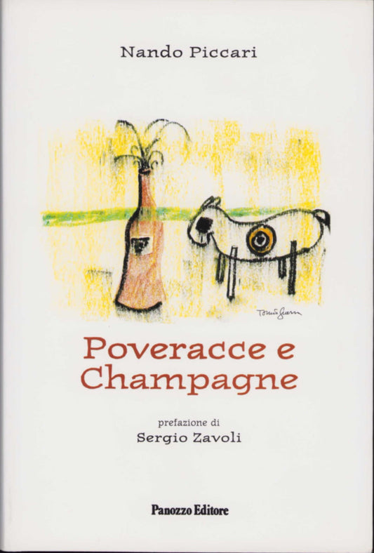 Poveracce e Champagne - Nando Piccari | Panozzo Editore