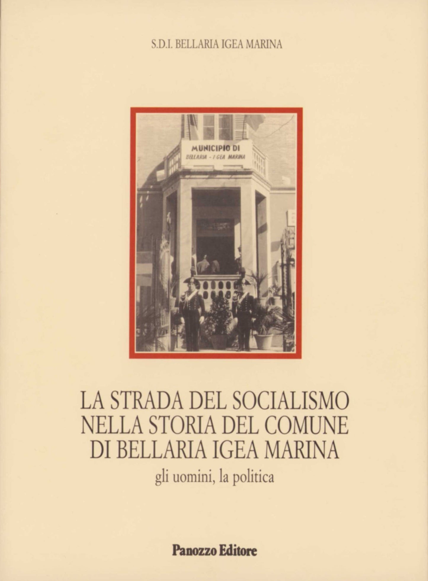 La Strada del Socialismo a Bellaria Igea Marina | Panozzo