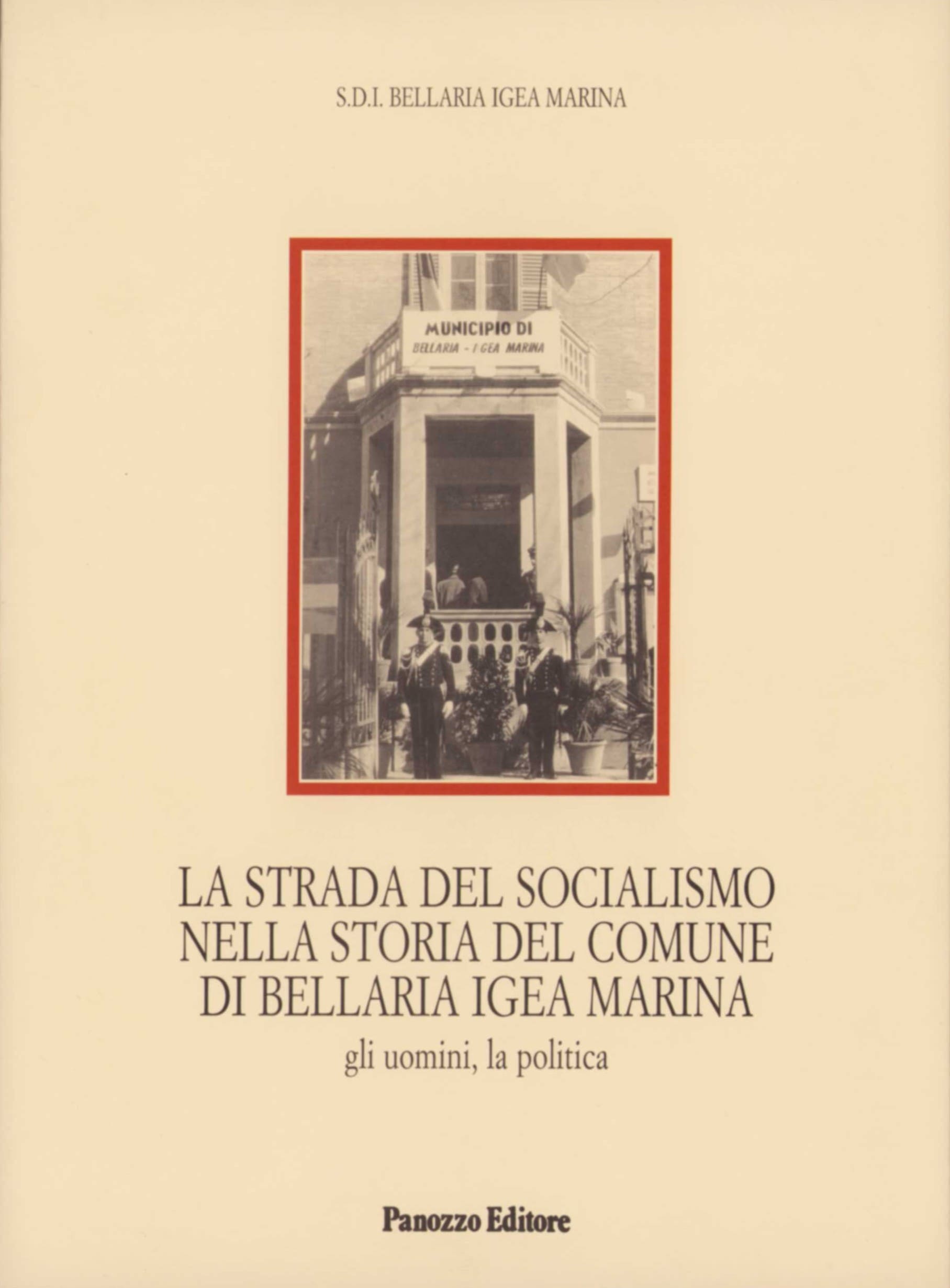 La Strada del Socialismo a Bellaria Igea Marina | Panozzo