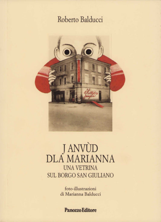 Borgo San Giuliano Rimini: J’anvud d’la Marianna | Panozzo