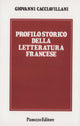 Letteratura Francese: Profilo Storico - Giovanni Cacciavillani | Panozzo