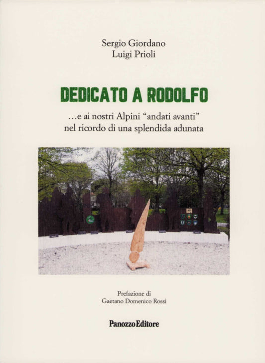 Dedicato a Rodolfo – Adunata Alpini 2020 | Panozzo Editore