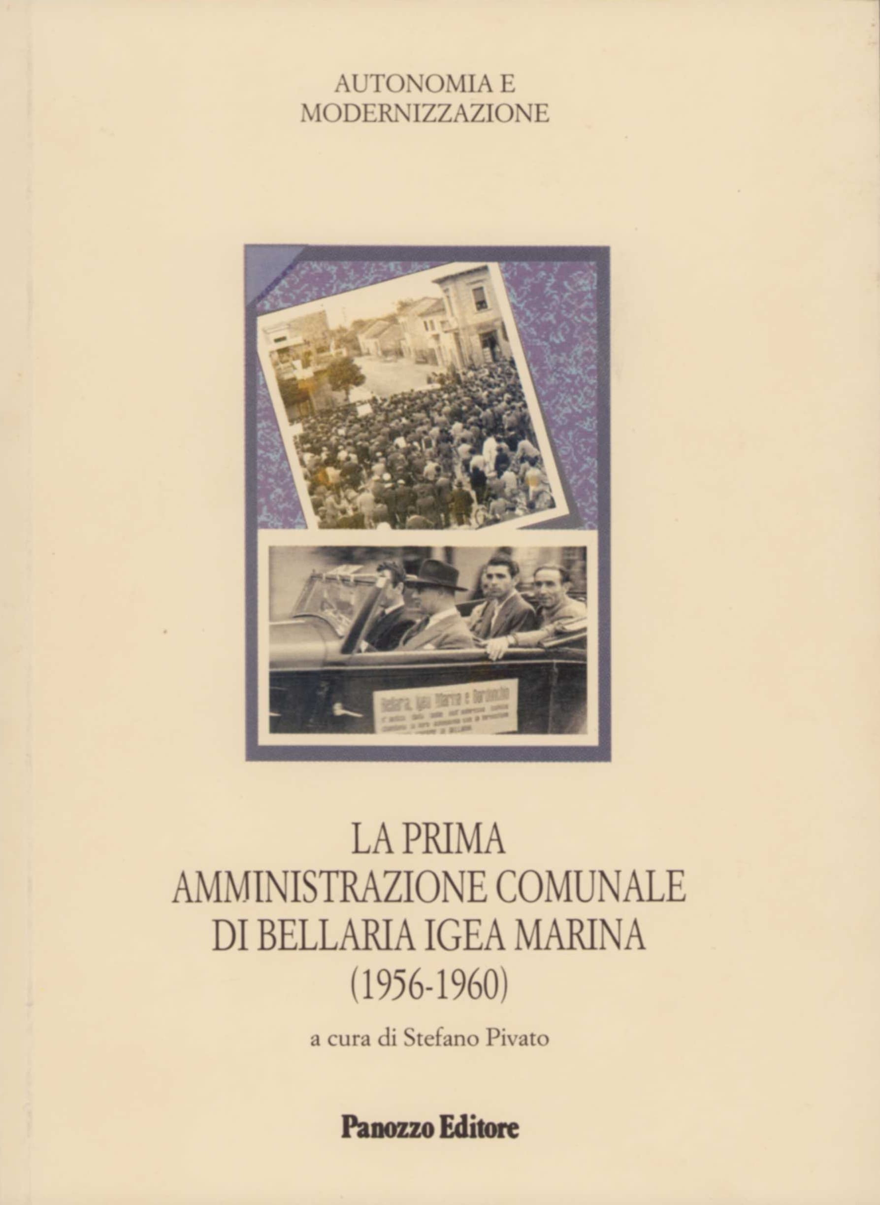 La prima amministrazione di Bellaria Igea Marina | Stefano Pivato