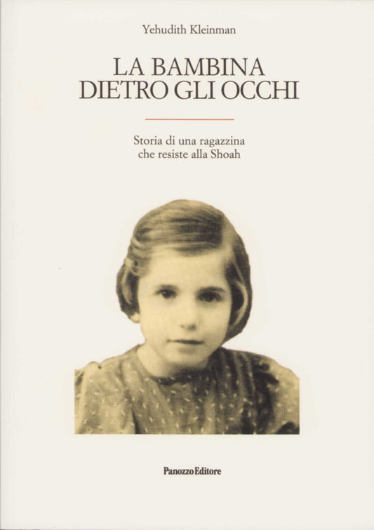 La bambina dietro gli occhi – Yeudith Kleiman | Shoah
