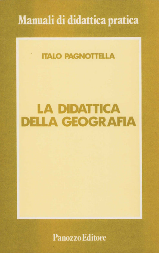 Italo Pagnottella – La didattica della geografia
