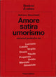 Amore satira umorismo - Versioni poetiche da Lucrezio, Catullo, Virgilio, Orazio, Tibullo, Properzio, Ovidio, Marziale, Giovenale