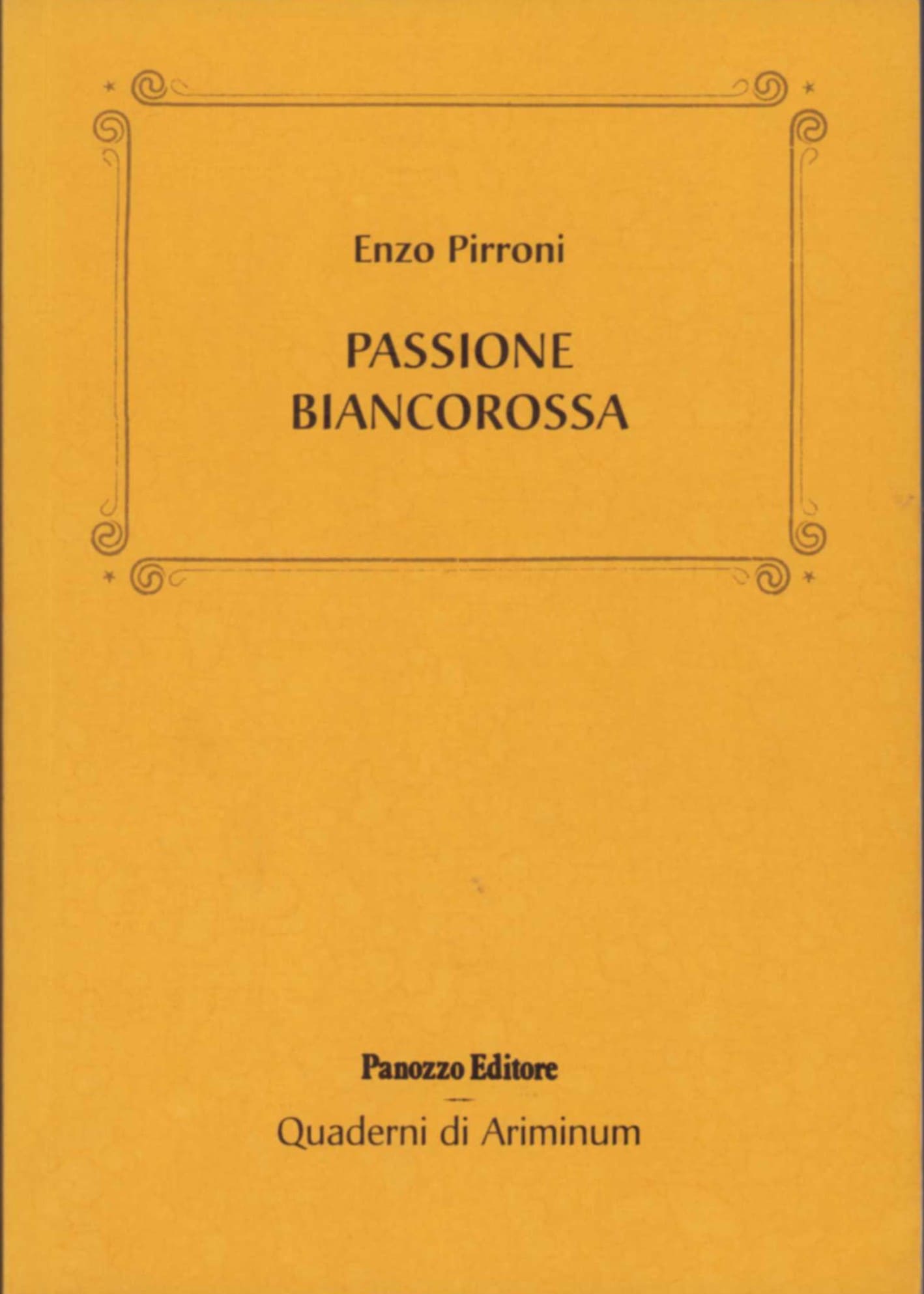 Enzo Pirroni – Passione biancorossa | Rimini Calcio
