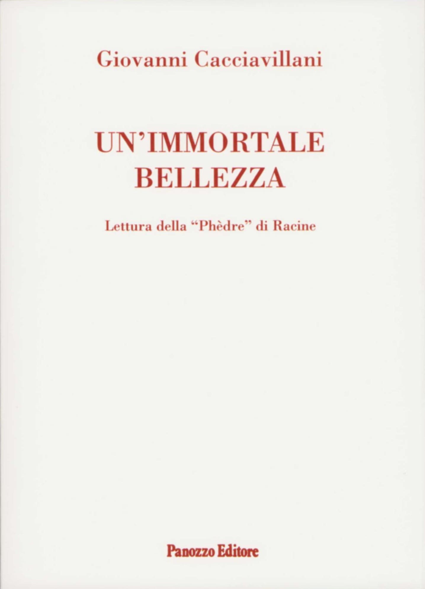 Un’immortale bellezza | Saggio critico sulla Phèdre di Racine