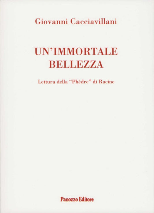 Un’immortale bellezza | Saggio critico sulla Phèdre di Racine