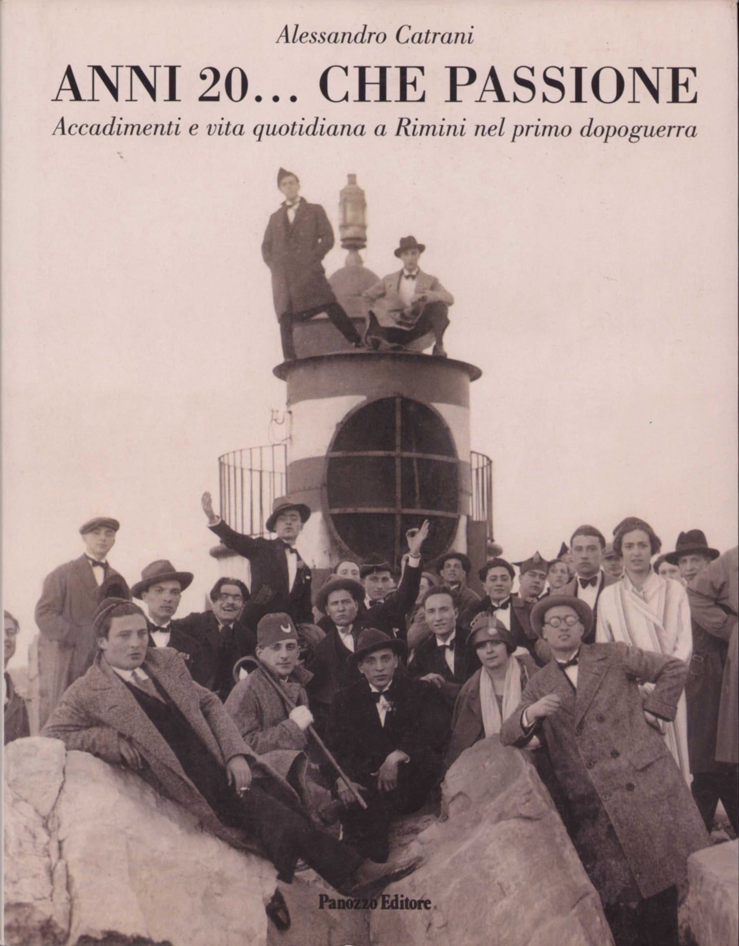 Anni ’20 che passione | Alessandro Catrani | Rimini anni Venti
