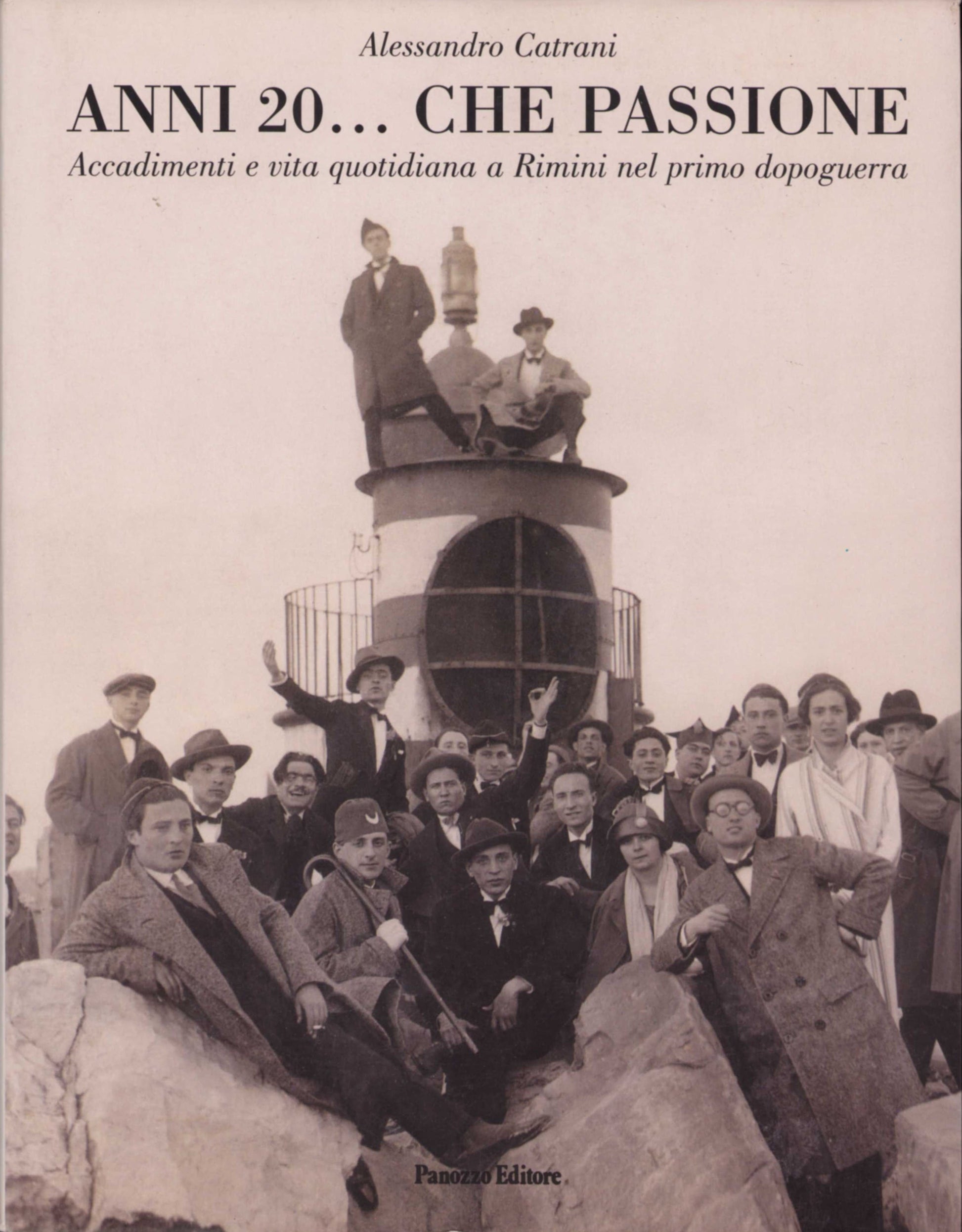 Anni ’20 che passione | Alessandro Catrani | Rimini anni Venti