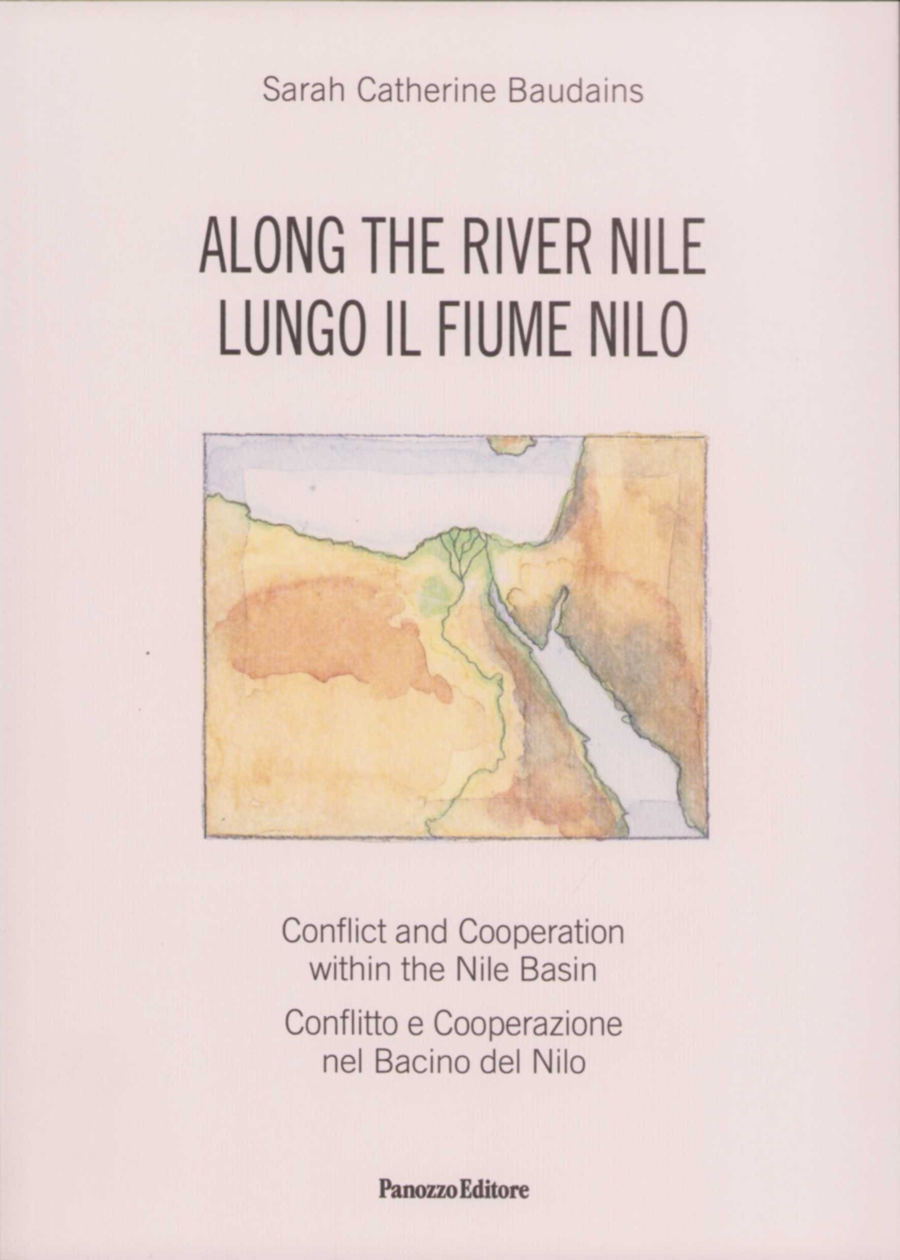 Along the River Nilo | Conflitti e cooperazione sul Nilo