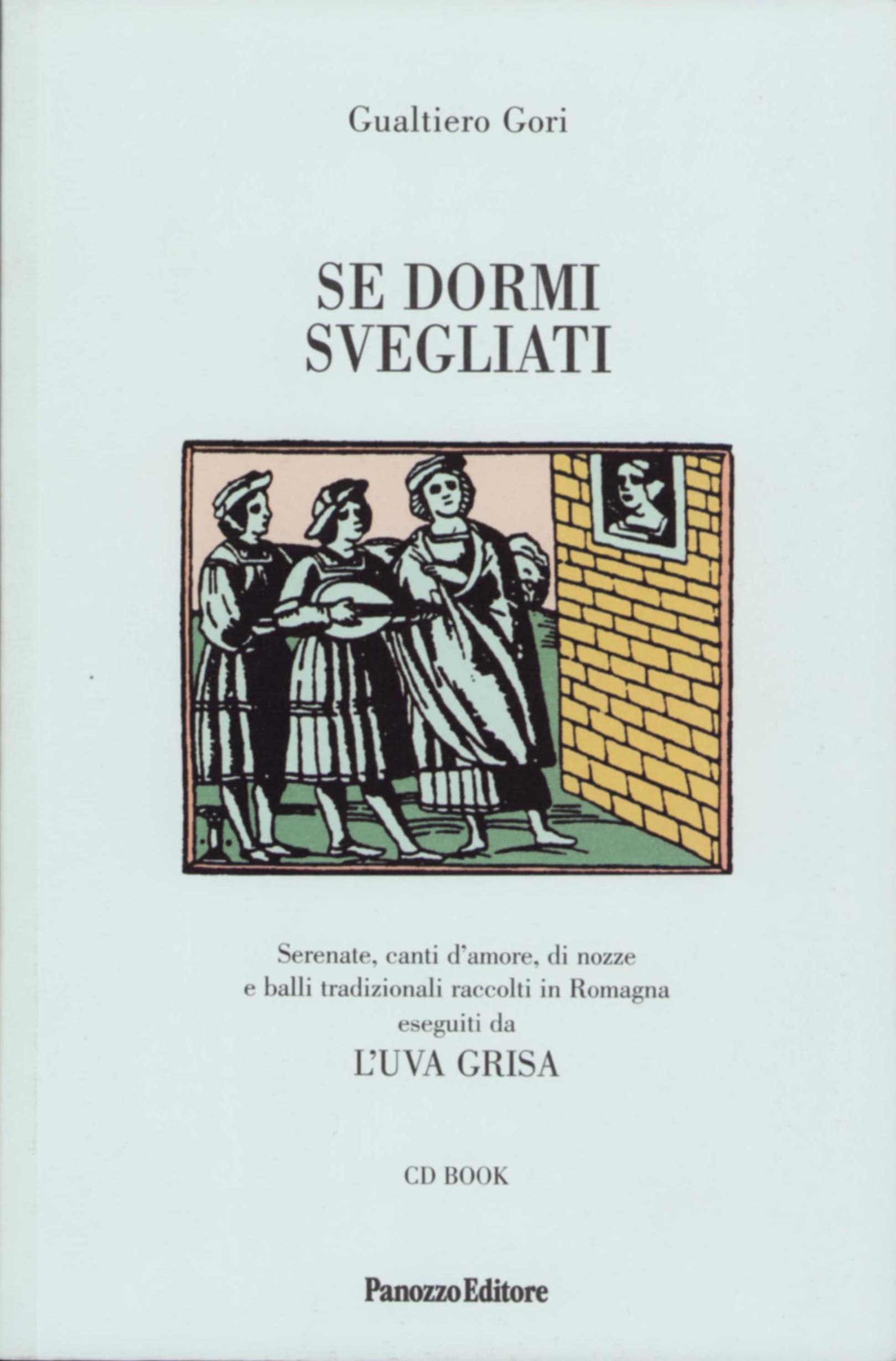 Se dormi svegliati | Serenate e balli tradizionali romagnoli