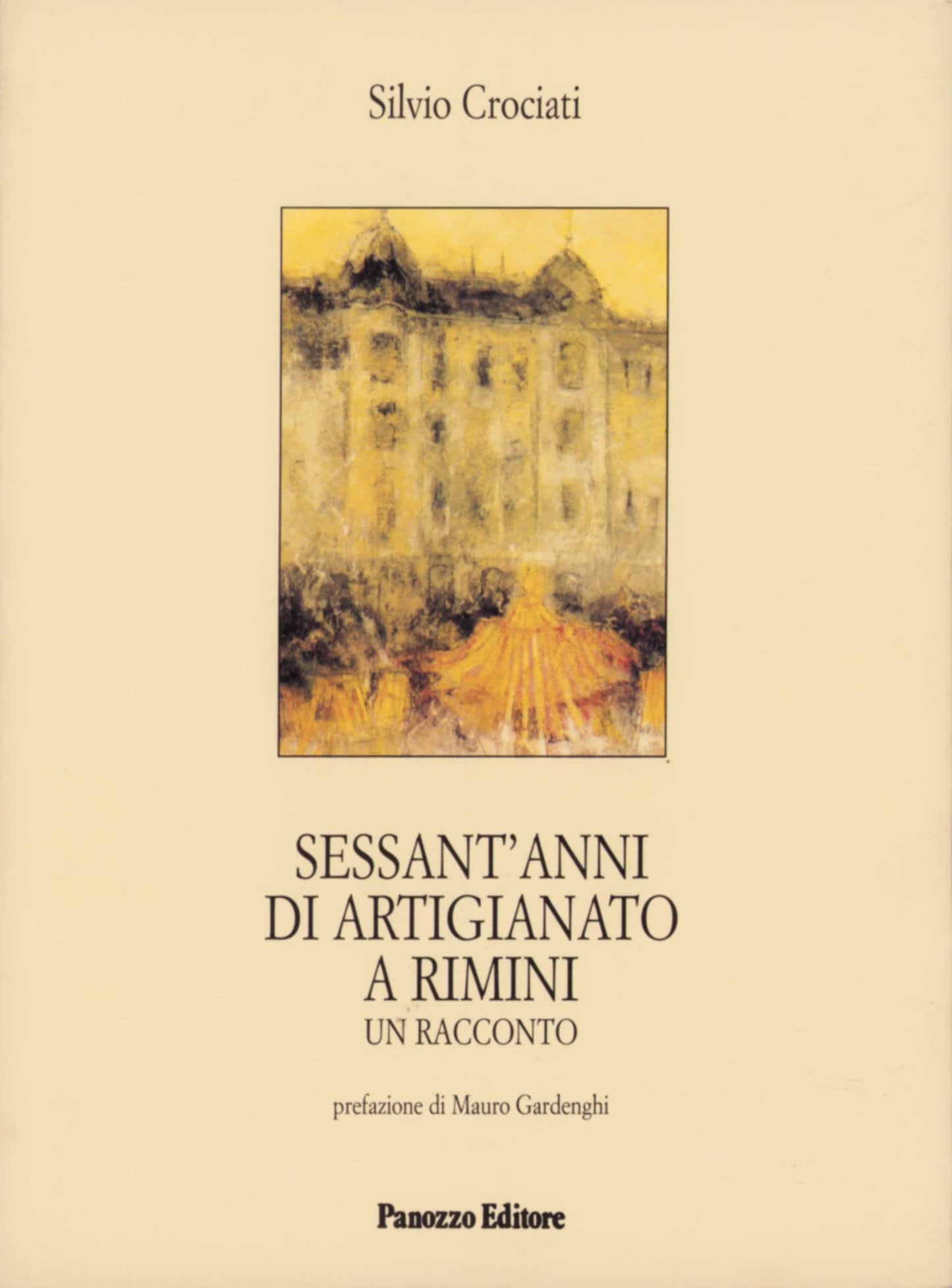 Sessant'anni di artigianato a Rimini | Silvio Crociati