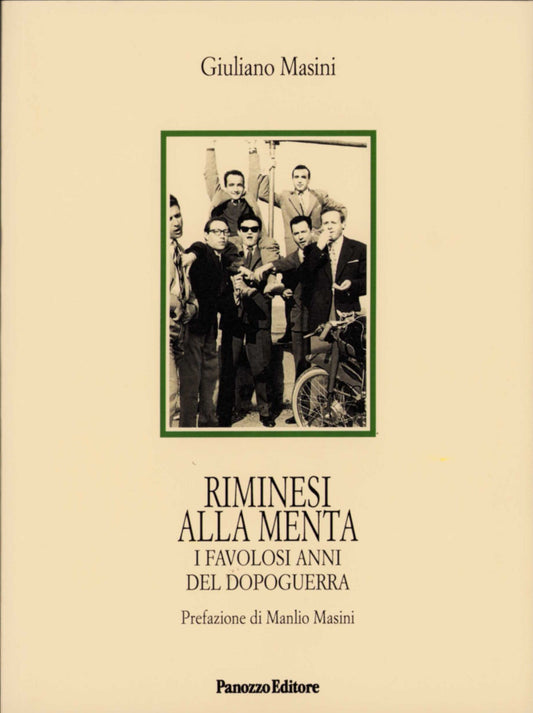 Riminesi alla menta - I favolosi anni del dopoguerra
