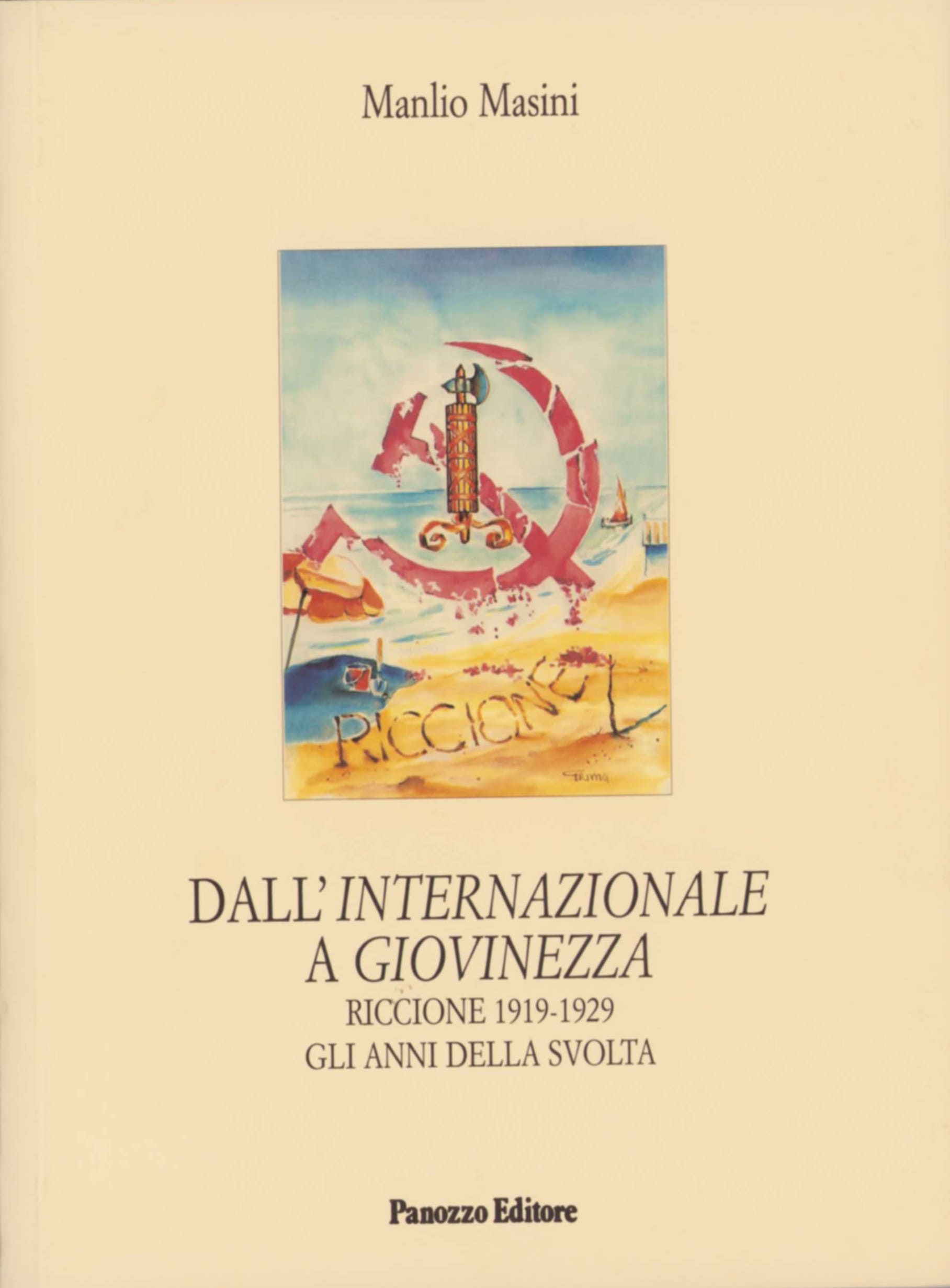 Dall’Internazionale a Giovinezza | Riccione 1919–1929