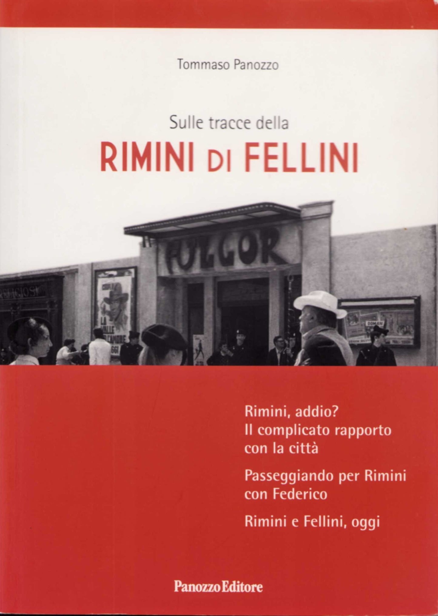 Sulle tracce della Rimini di Fellini | Guida ai luoghi del regista