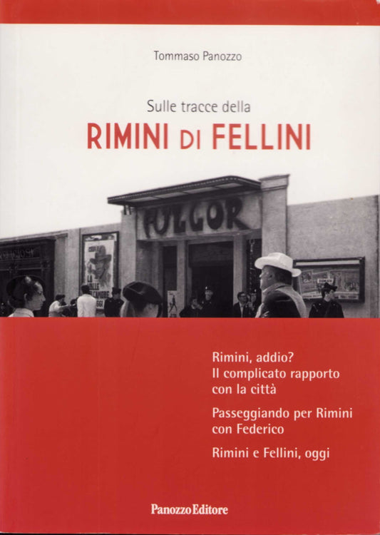 Sulle tracce della Rimini di Fellini | Guida ai luoghi del regista
