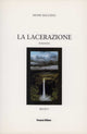La lacerazione | Collana Belgica | Romanzo di Henry Bauchau