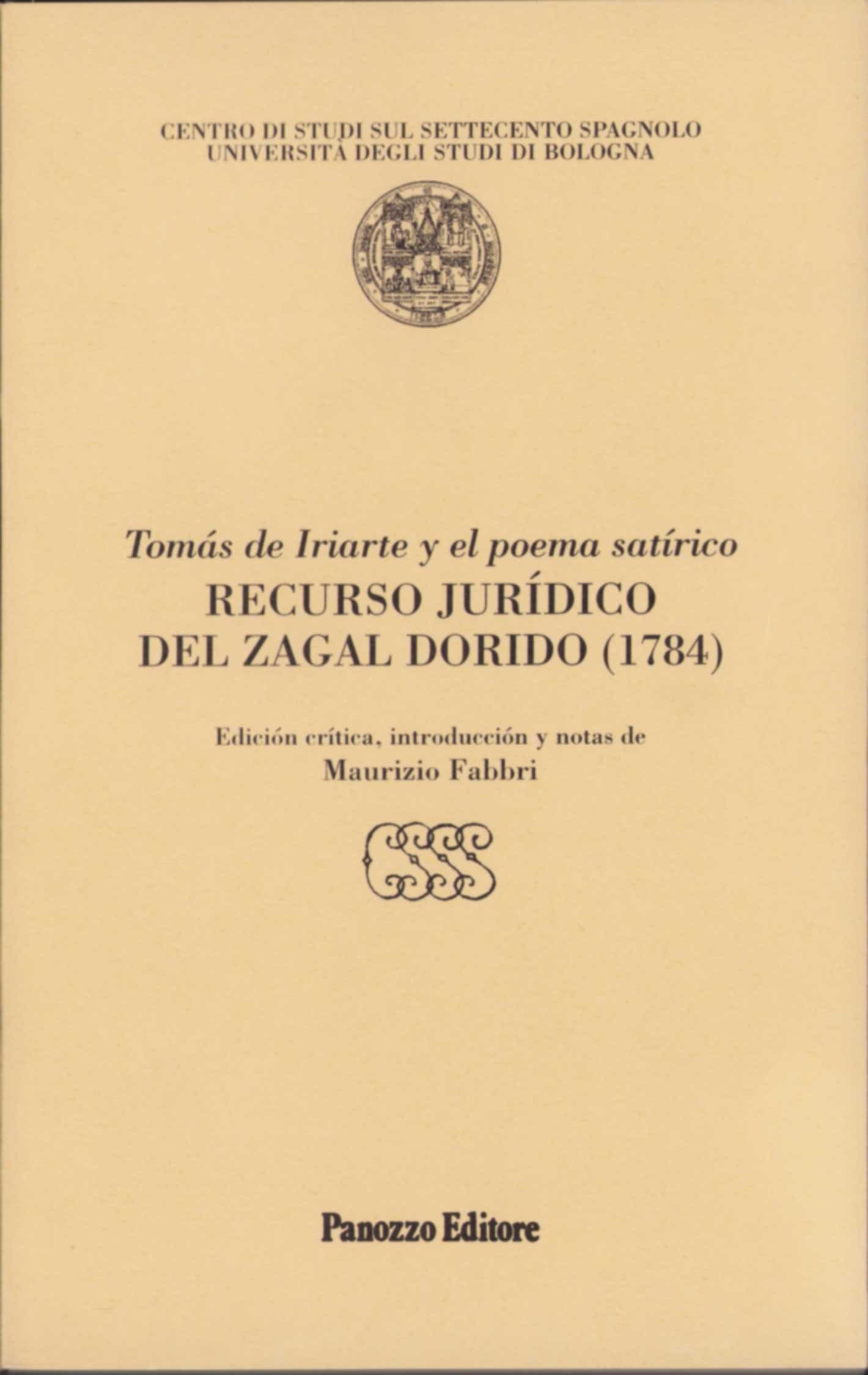Recurso jurídico del Zagal Dorido | Poema inedito di Tomás de Iriarte
