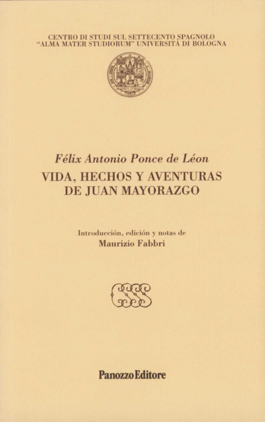 Vida, hechos y aventuras de Juan Mayorazgo | Narrativa spagnola del Settecento