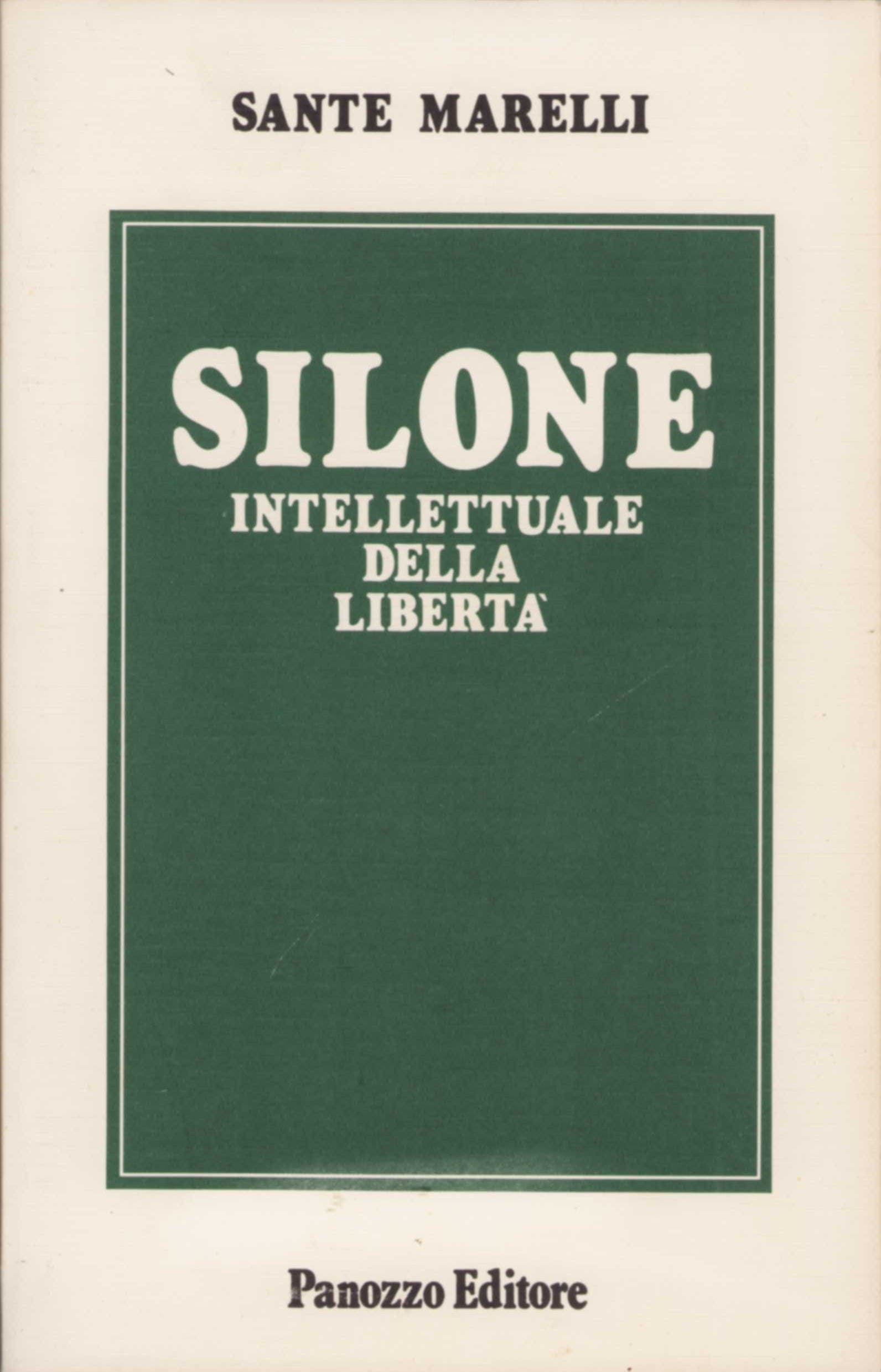 Silone intellettuale della libertà | Pensiero e relazioni culturali