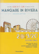 Mangiare in Riviera 2019-20 | Guida ai ristoranti di Romagna