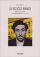 Lo Sceicco Bianco | Antonioni, Fellini e il cinema italiano