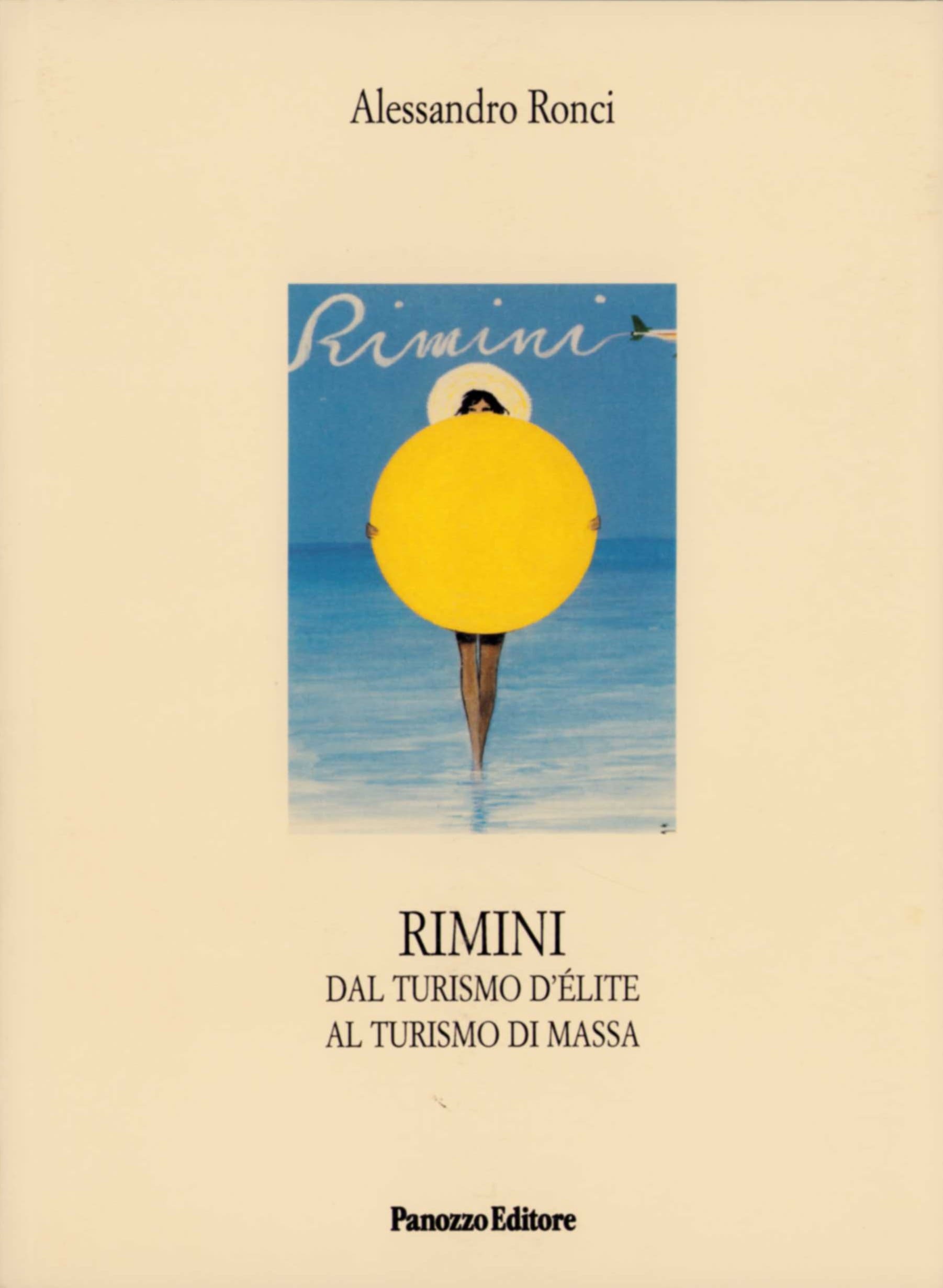 Rimini dal turismo d’élite al turismo di massa | Storia del turismo riminese