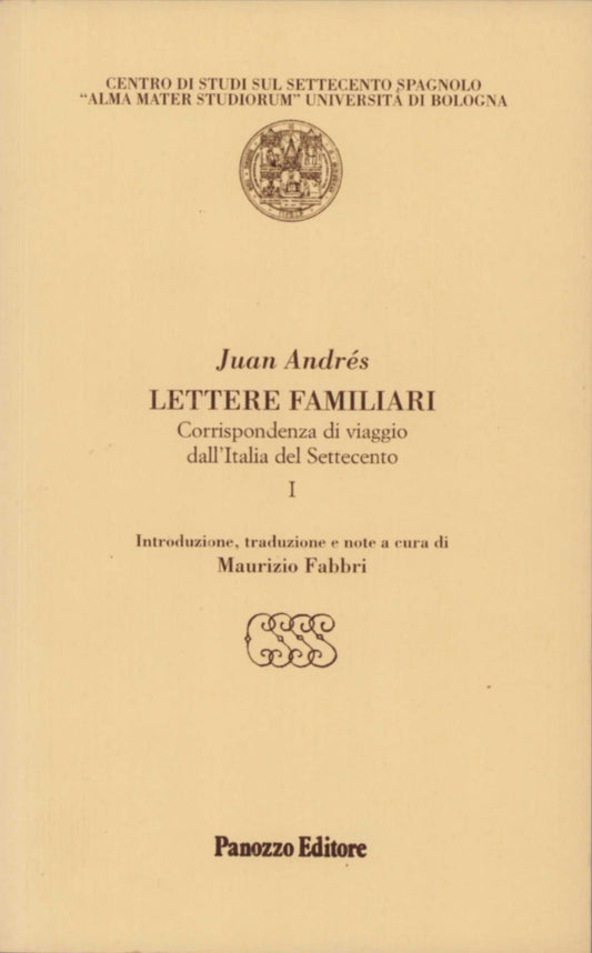 Lettere familiari Vol. 1 | Viaggio nell’Italia del Settecento