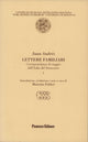 Lettere familiari Vol. 1 | Viaggio nell’Italia del Settecento