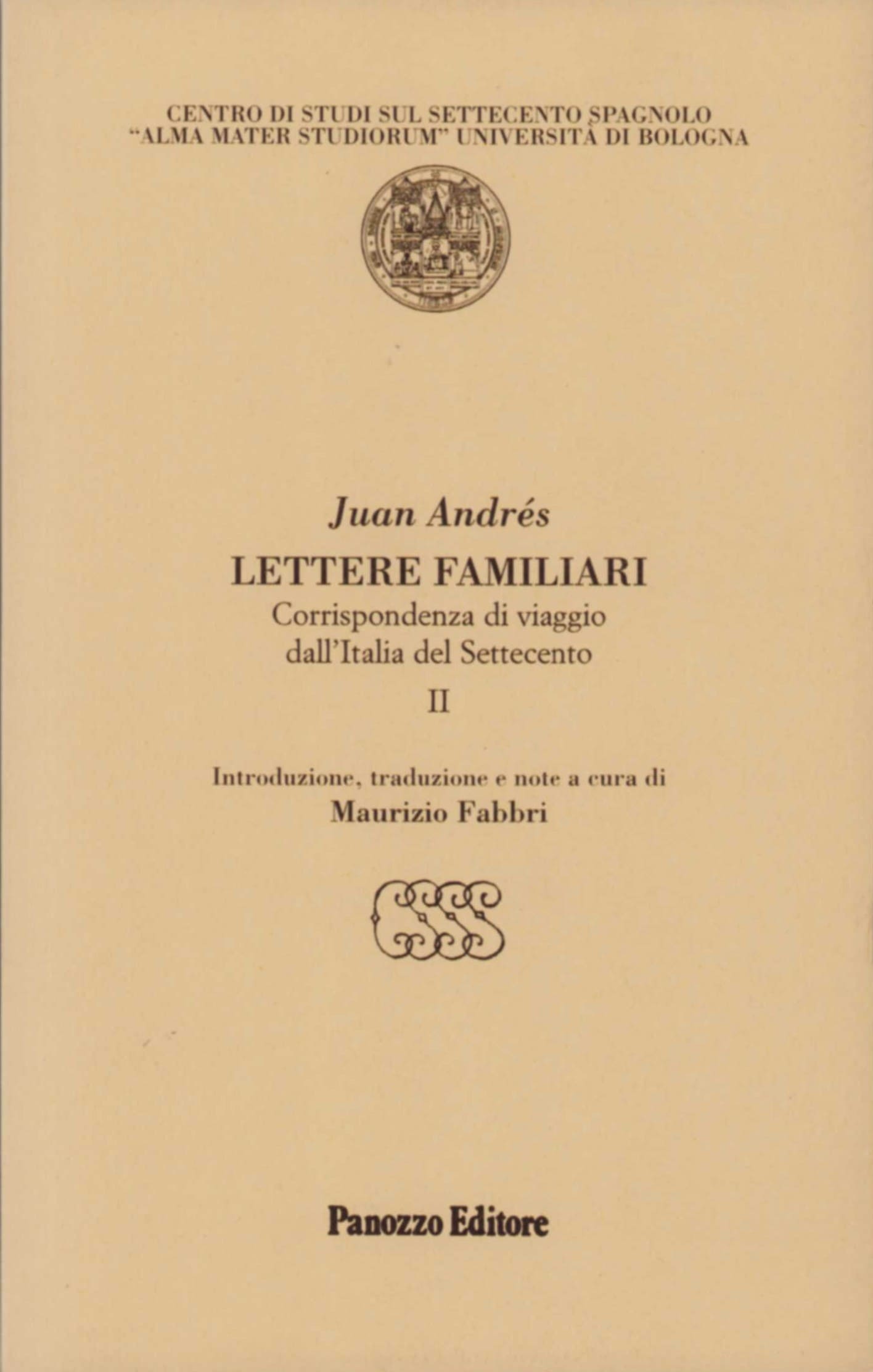 Lettere familiari Vol. 2 | Corrispondenza di viaggio in Italia (Roma e Napoli)