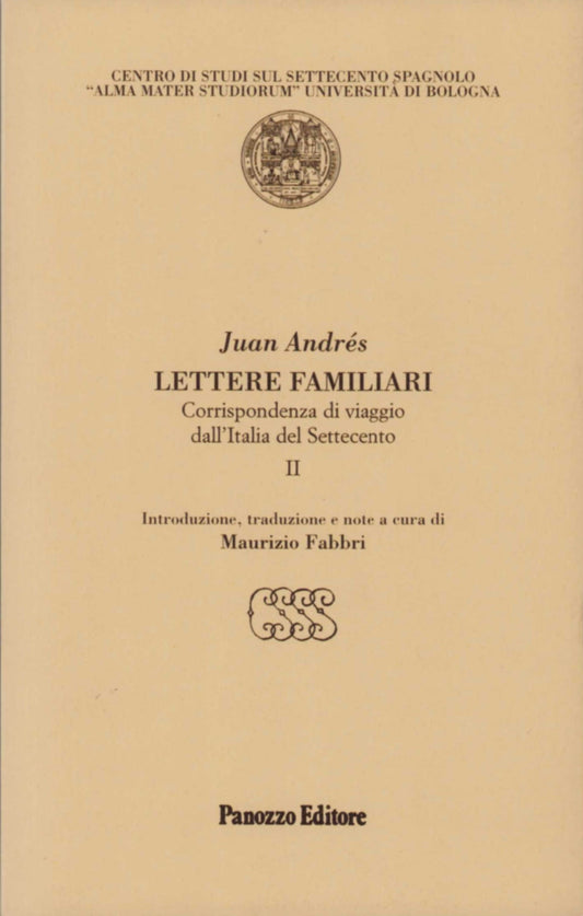 Lettere familiari Vol. 2 | Corrispondenza di viaggio in Italia (Roma e Napoli)