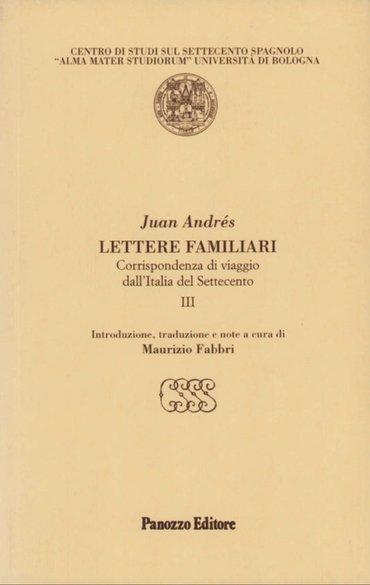 Lettere familiari Vol. 3 | Viaggio nella Venezia del Settecento